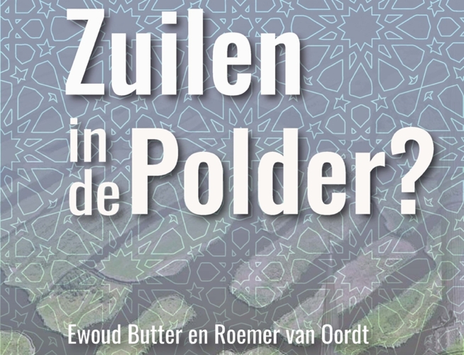 Nieuw boek: Zuilen in de Polder? Een verkenning van de